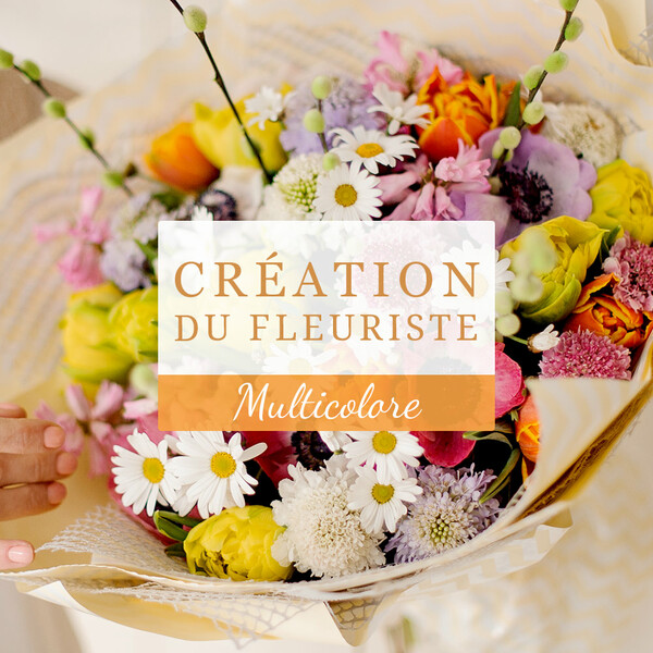 Bouquets de fleurs CREATION DU FLEURISTE MULTICOLORE